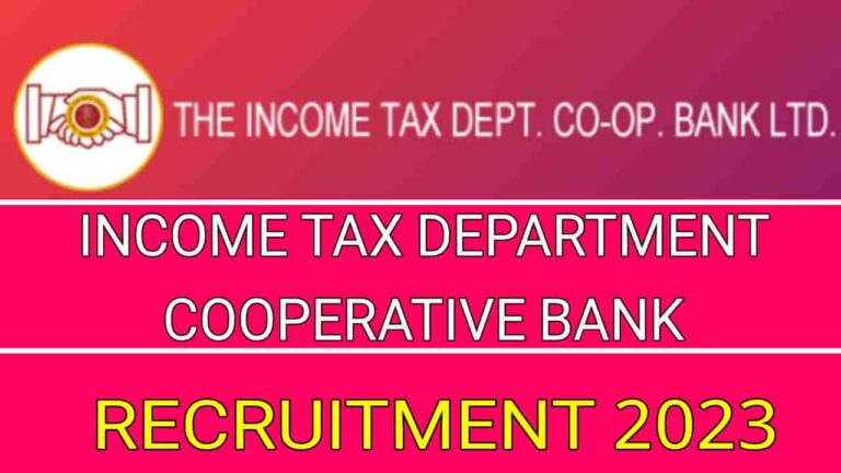 Income Tax Department Cooperative Bank Recruitment 2023