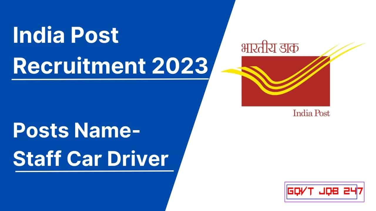 India Post Staff Car Driver Recruitment 2023