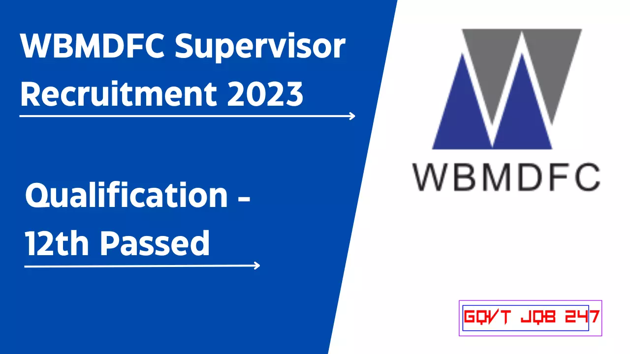 WBMDFC Supervisor Recruitment 2023
