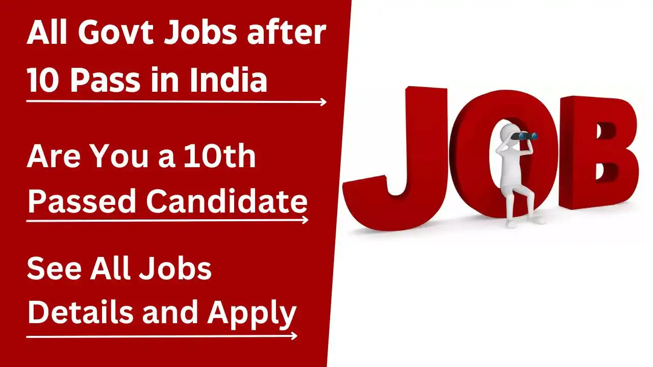 Govt Jobs after 10 pass in India
