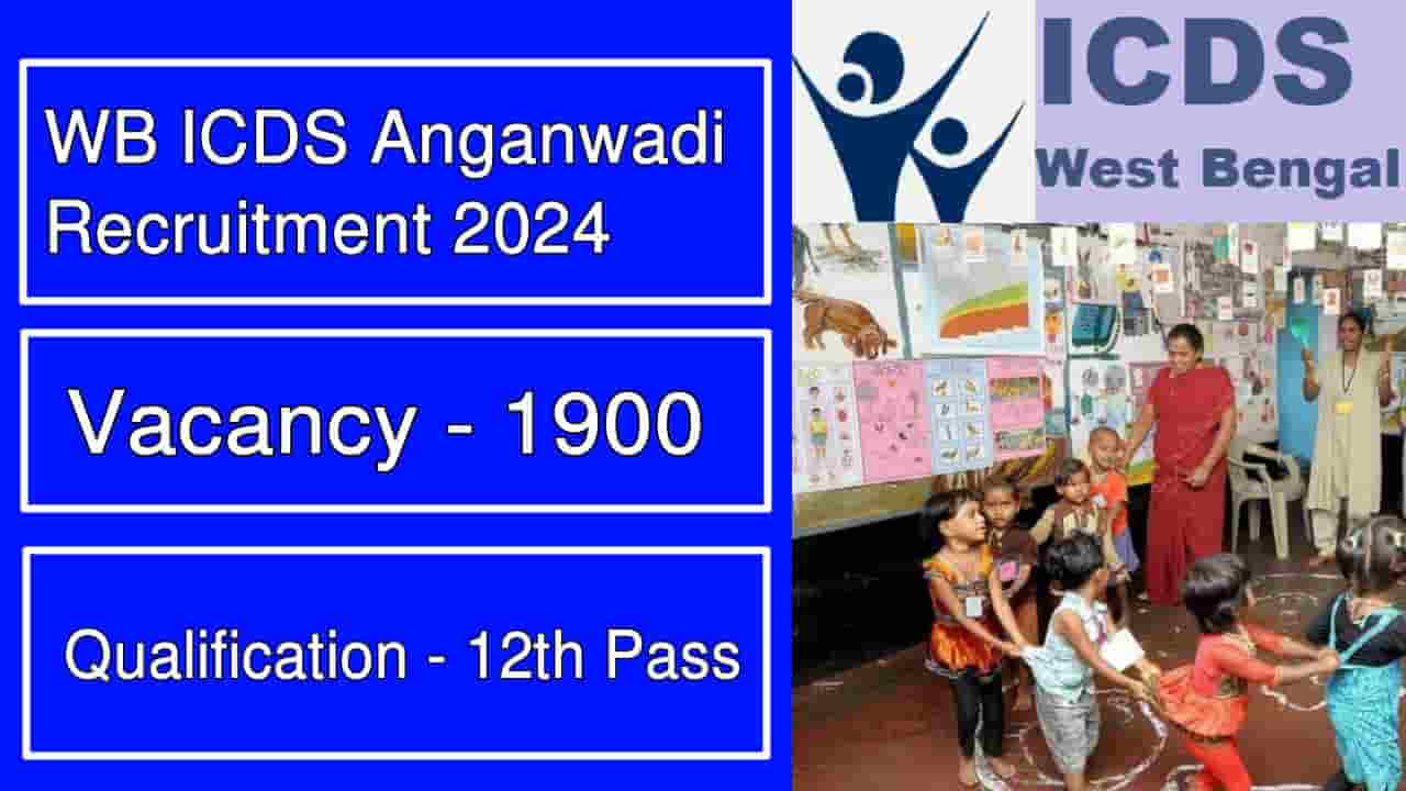 WB ICDS Anganwadi Recruitment 2024